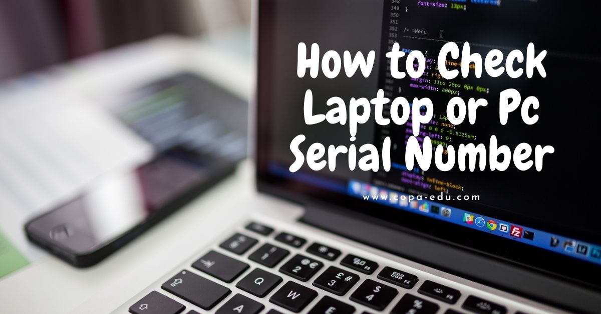 how-to-find-pc-or-laptop-serial-number